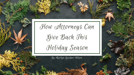 How Attorneys Can Give Back This Holiday Season